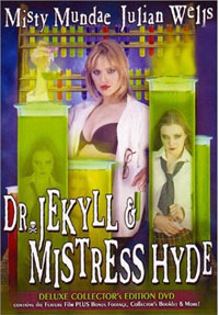 Dr Jekyll et Mr Hyde : Dr. Jekyll & Mistress Hyde [2004]