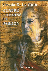 Quatre chemins de pardon