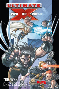 Ultimate X-Men, Tome 1 [2007]
