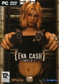 Eva Cash Project D.I.R.T. [2007]
