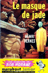Bob Morane : Le masque de jade #19 [1957]