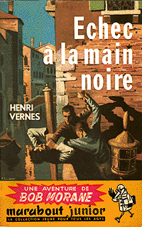 Bob Morane : Echec à la main noire #21 [1957]