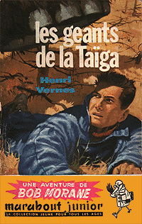Bob Morane : Les géants de la Taïga #29 [1958]