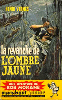 Bob Morane : La revanche de l'Ombre Jaune #37 [1959]