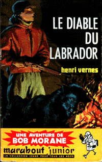 Bob Morane : Le diable du Labrador #40 [1960]