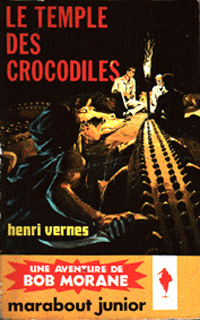 Bob Morane : Le temple des crocodiles #46 [1961]