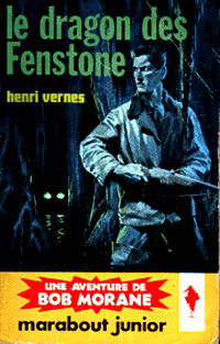 Bob Morane : Le dragon des Fenstone #48 [1961]