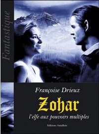 Zohar, l'elfe aux pouvoirs multiples [2007]