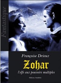 Zohar, l'elfe aux pouvoirs multiples