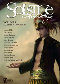 Solstices : Facettes d'imaginaires #1 [2007]