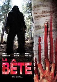 La Bête / BigFoot, attaque en forêt : La Bête [2007]