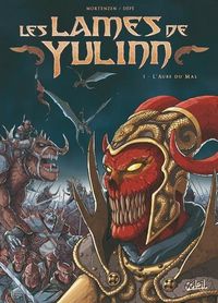 Les Lames de Yulinn : L'Aube du mal #1 [2007]