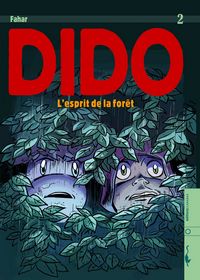Dido : L'Esprit de la Forêt #2 [2006]