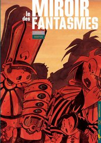 Le Miroir des fantasmes : Au début #1 [2003]