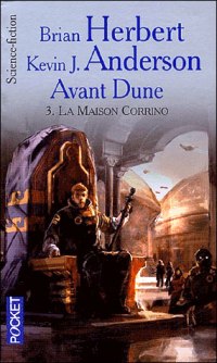 Avant Dune : La Maison Corrino #3 [2002]