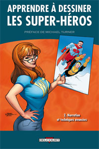 Apprendre à dessiner les super-héros 2 [2007]