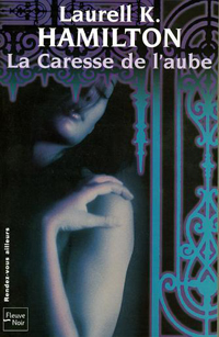 Meredith Gentry : La Caresse de l'aube #2 [2004]