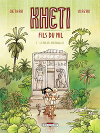 Kheti, fils du Nil : Le roi des grenouilles #2 [2007]