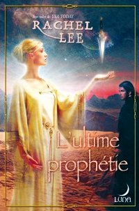 Le Cycle des Idluin : L'Ultime Prophétie #3 [2007]