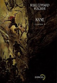 Kane: la pierre de sang : Kane l'intégrale 1/3