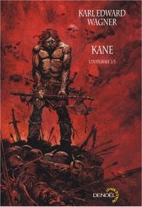 Kane l'intégrale 2/3 : Kane l'intégrale tome 2