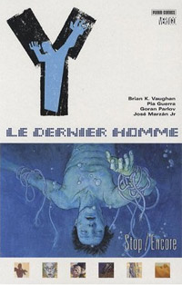 Y le dernier homme : Stop/Encore #4 [2007]