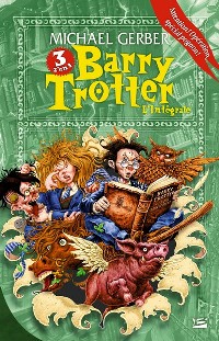 Harry Potter : Barry Trotter - Intégrale [2007]