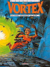 Vortex : Tess Wood, prisonnière du futur - 1 #2 [1993]