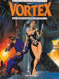 Vortex : Tess Wood, prisonnière du futur -2 #3 [1995]