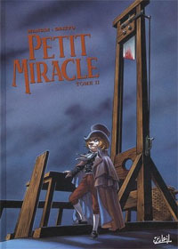 Petit miracle, Tome 2