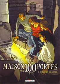 La Maison aux 100 portes : Celle qui dort sous nos pieds #2 [2007]