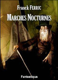Marches Nocturnes