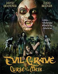 Evil Grave: Curse of the Maya [2007]