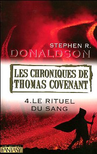 Les Chroniques de Thomas Covenant : Le Rituel du Sang #4 [2007]