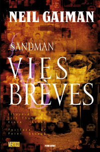 Sandman : Vies brèves [2007]