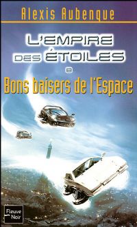 L'Empire des étoiles : Bons baisers de l'Espace #8 [2008]