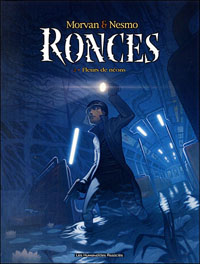 Ronces : Fleurs de Néons #2 [2007]