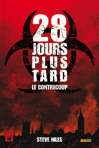 28 jours plus tard : Le contrecoup [2007]