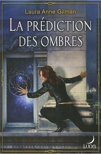 Cycle des Retrievers : La Prédiction des Ombres #3 [2007]