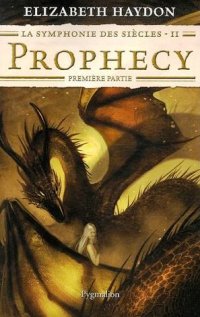 La Symphonie des Siècles : Prophecy #2 [2007]