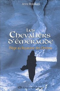 Les chevaliers d'émeraude : Piège au Royaume des Ombres #3 [2003]