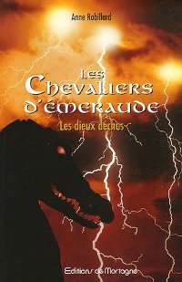 Les chevaliers d'émeraude : Les Dieux déchus #8 [2006]