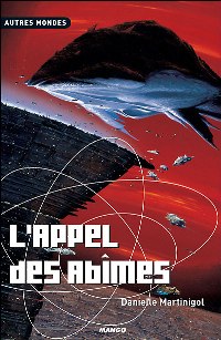 L'Appel des Abîmes