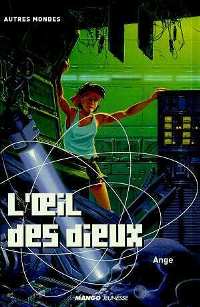 L'Oeil des Dieux [2000]