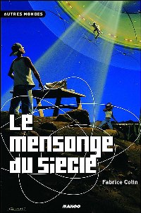 Le mensonge du siècle