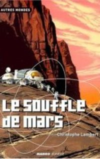 Le Souffle de Mars [2001]