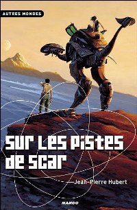 Sur les pistes de Scar [2005]