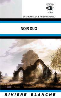 Noir Duo [2007]