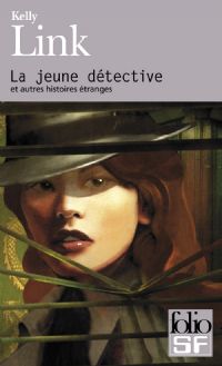 La Jeune détective et autres histoires étranges [2008]