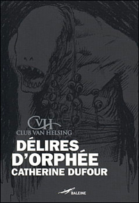 Délires d'Orphée